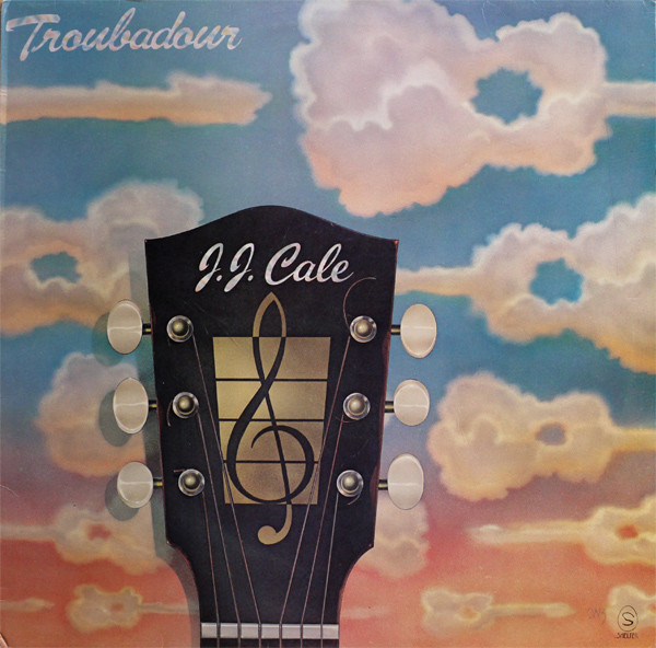 J. J. Cale – Troubadour